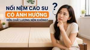Nối nệm cao su có ảnh hưởng đến chất lượng không